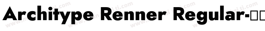 Architype Renner Regular字体转换